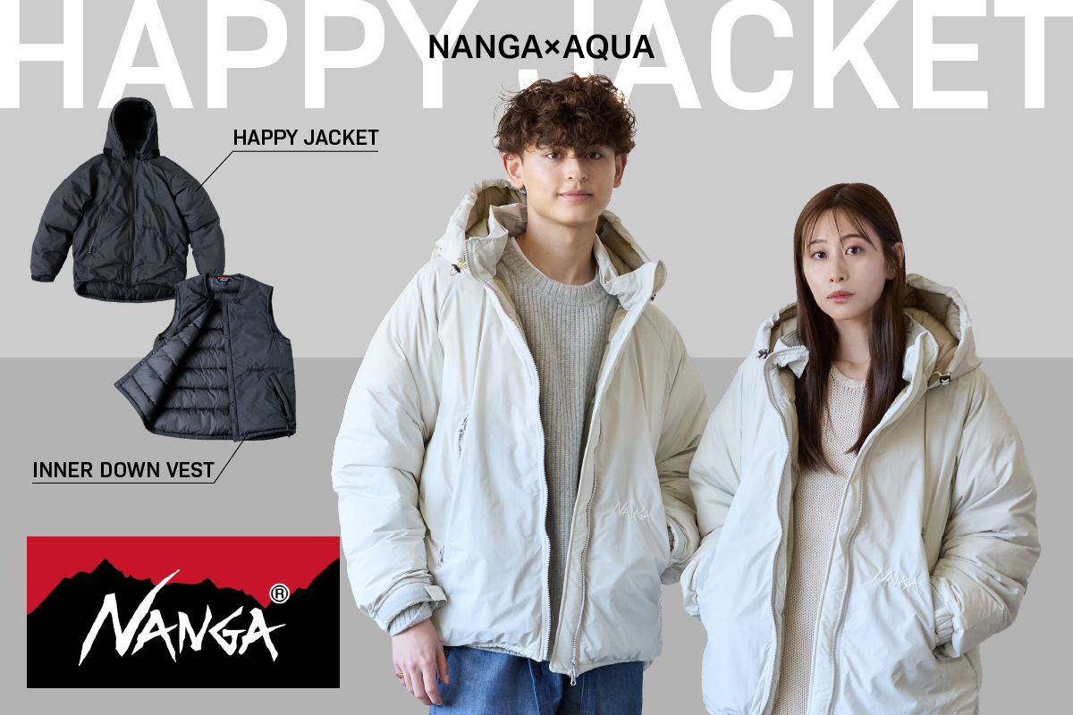 アウトドアでも街でも！AQUA✕ナンガから限定デザインのダウンジャケット「HAPPY JACKET」が誕生